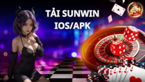 Hướng dẫn tải SunWin iOS/ APK mới nhất cho tân thủ